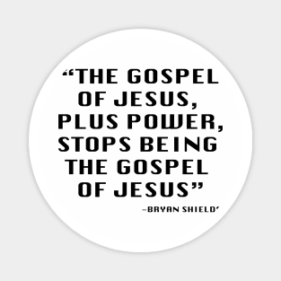 The Gospel Plus Power Magnet